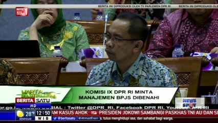 DPR Minta Manajemen BPJS Dibenahi