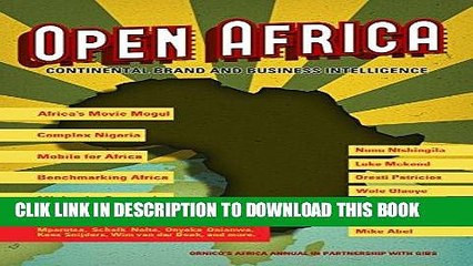 [PDF] Open Africa: Continental Brand   Business Intelligence (Ornico s Africa Annual Book 1) Full
