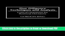 Read Due Diligence Techniques and Analysis: Critical Questions for Business Decisions PDF Free