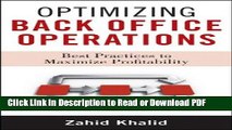 Read Optimizing Back Office Operations: Best Practices to Maximize Profitability Free Books