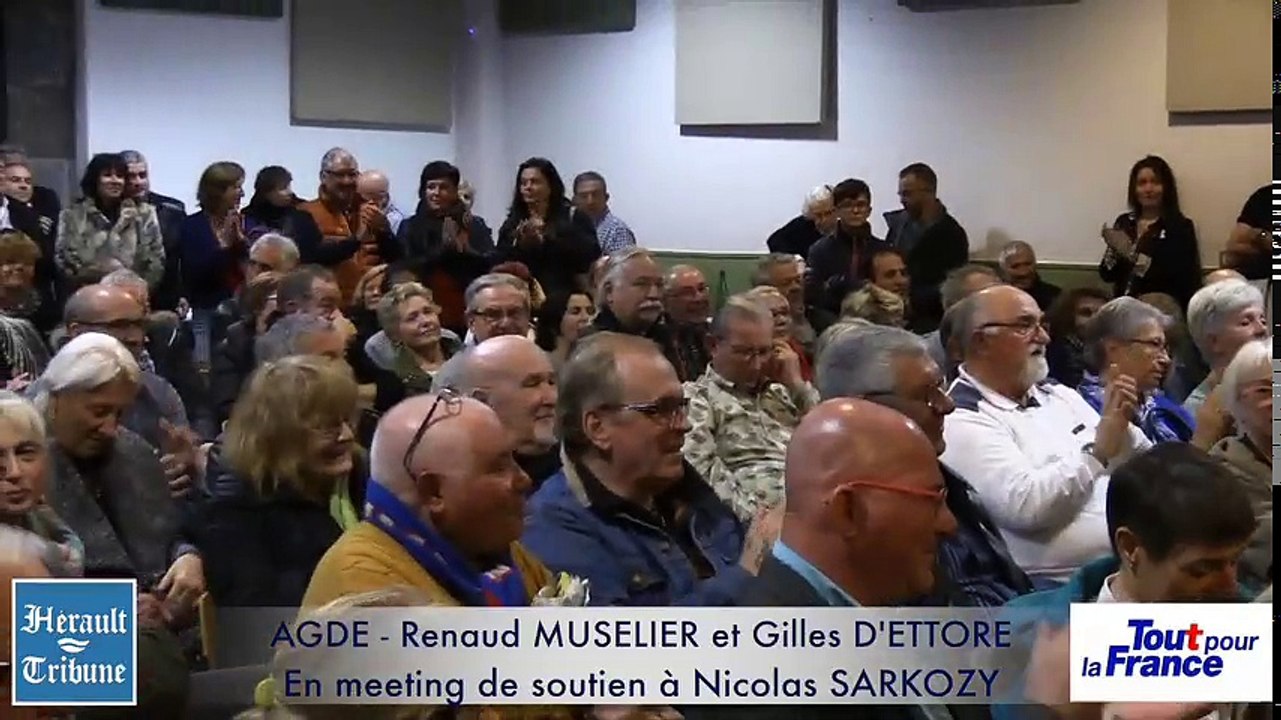 AGDE - Renaud MUSELIER et Gilles D'ETTORE SOUTIENNENT Nicolas SARKOZY