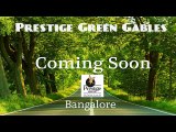 Prestige Green Gables | Residential Project | Bangalore | Prestige Group Pre launch Project