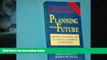 Best books  Planning for the Future: Providing a Meaningful Life for a Child With a Disability