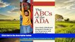 liberty book  The ABCs of the ADA: Your Early Childhood Program s Guide to the Americans with