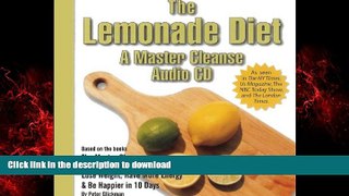 Read books  The Lemonade Diet: A Master Cleanse Audio CD