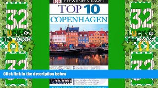 Big Deals  Top 10 Copenhagen (EYEWITNESS TOP 10 TRAVEL GUIDE)  Full Read Best Seller