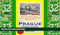 Big Deals  Prague, Czech Republic Travel Guide - Sightseeing, Hotel, Restaurant   Shopping