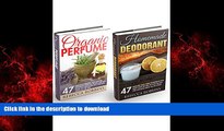 liberty books  Organic Perfume   Deodorant Box Set: 94 Amazing Organic And Natural Homemade