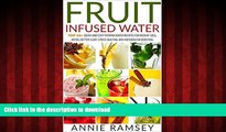 Read books  Fruit Infused Water: Top 50  Quick and Easy Vitamin Water Recipes for Weight Loss,