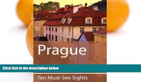 Deals in Books  Ten Must-See Sights: Prague  Premium Ebooks Online Ebooks