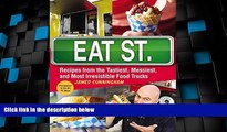 Must Have PDF  Eat Street (US Edition): The Tastiest Messiest And Most Irresistible Street Food