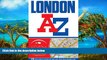 READ NOW  London Street Atlas (A-Z Street Atlas) 2014  Premium Ebooks Online Ebooks