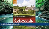 Big Deals  The Rough Guide to the Cotswolds: Includes Oxford and Stratford-Upon-Avon.  Best Seller