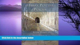 Deals in Books  Harry Potter Places Book Three -Snitch-Seeking in Southern England and Wales  READ