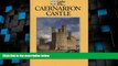 Big Deals  Caernarfon Castle (CADW Guidebooks)  Best Seller Books Most Wanted