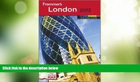 Big Deals  Frommer s London 2012 (Frommer s Complete Guides)  Full Read Best Seller