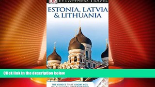 Big Deals  DK Eyewitness Travel Guide: Estonia, Latvia, and Lithuania  Best Seller Books Best Seller