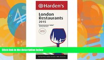 Big Deals  Harden s London Restaurants 2015  Full Ebooks Most Wanted