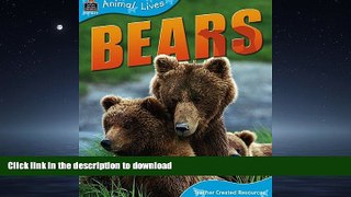 READ  Animal Lives: Bears (Qeb Animal Lives) FULL ONLINE