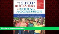 READ book  How to Stop Bullying and Social Aggression: Elementary Grade Lessons and Activities