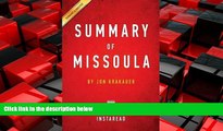 FREE PDF  Summary of Missoula: By Jon Krakauer - Includes Analysis  DOWNLOAD ONLINE