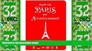 Big Deals  Plan de Paris par Arrondissement: Paris Street Guide by District (English and French