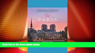 Big Deals  City Secrets Paris: The Essential Insider s Guide  Full Read Best Seller