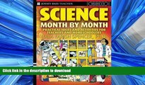 FAVORITE BOOK  Science Month by Month, Grades 3 - 8: Practical Ideas and Activities for Teachers