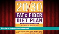 Buy book  The 20/30 Fat   Fiber Diet Plan: The Weight-Reducing, Health-Promoting Nutrition System