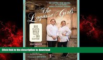liberty book  The Lagasse Girls  Big Flavor, Bold Taste--and No Gluten!: 100 Gluten-Free Recipes