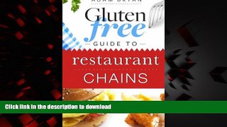 Best book  Gluten Free Guide to Restaurant Chains