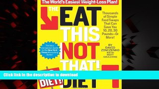 Buy book  The Eat This, Not That! No-Diet Diet: The World s Easiest Weight-Loss Plan! online to buy