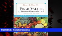 Best book  Bowes and Church s Food Values of Portions Commonly Used (Bowes   Church s Food Values