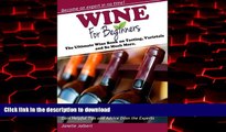 Buy books  Wine for Beginners: The Ultimate Wine Book on Tasting, Varietals and So Much More