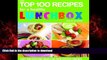 Buy book  The Top 100 Recipes for a Healthy Lunchbox: Easy and Exciting Ideas for Your Child s