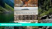 Deals in Books  A Guide to Mystical France: Secrets, Mysteries, Sacred Sites  Premium Ebooks