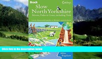 Books to Read  Slow North Yorkshire Moors, Dales   Coast, including York: Local, characterful