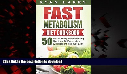 Best books  Metabolism Revolution: Fast Metabolism Diet Cookbook: 50 Fat Burning Belly Blasting