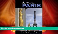 Big Deals  No Worries Paris: A Photographic Walking Guide  Full Read Best Seller