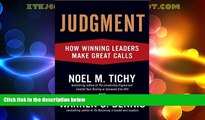 Big Deals  Judgment: How Winning Leaders Make Great Calls  Full Read Most Wanted