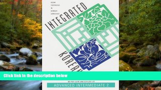 READ book  Integrated Korean Advanced Intermediate 2 (Klear Textbooks in Korean Language)  BOOK