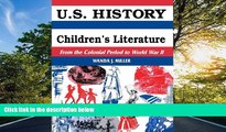 eBook Here U.S. History Through Children s Literature: From the Colonial Period to World War II