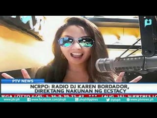NCRPO: Radio DJ Karen Bordador, nakunan ng ecstacy sa drug operations noong Sabado
