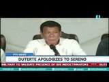 Pres. Duterte Apologizes to Sereno