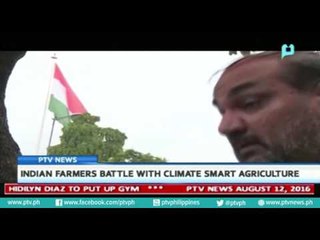 Indian farmers battler with climate smart agriculture