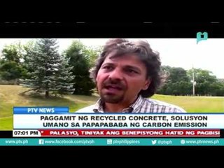 Paggamit ng recycled concrete, solusyon umano sa papababa ng carbon emission