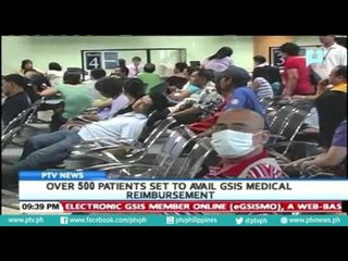 Over 500 patients set to avail GSIS medical reimbursement