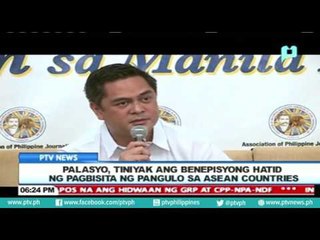 Palasyo, tiniyak ang benepisyong hatid ng pagbisita ng pangulo sa ASEAN countries
