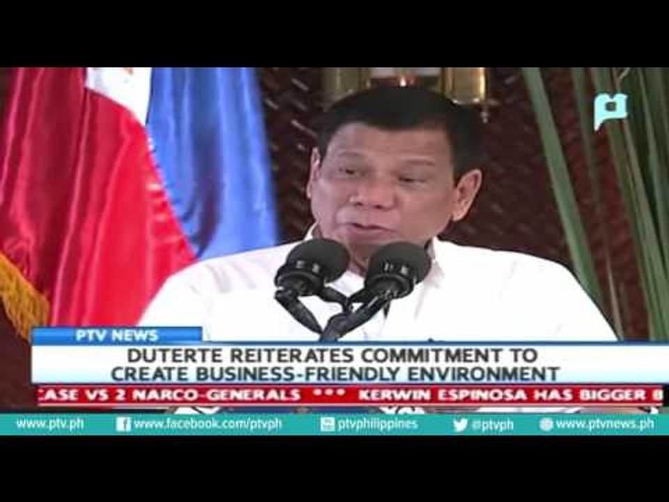 President Rody Duterte reiterates commitment to create business-friendly environment