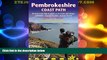 Big Deals  Pembrokeshire Coast Path: British Walking Guide With 96 Large-Scale Walking Maps,